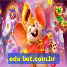 eds bet.com.br